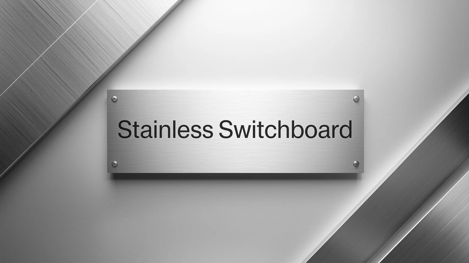 Switchboard Stainless